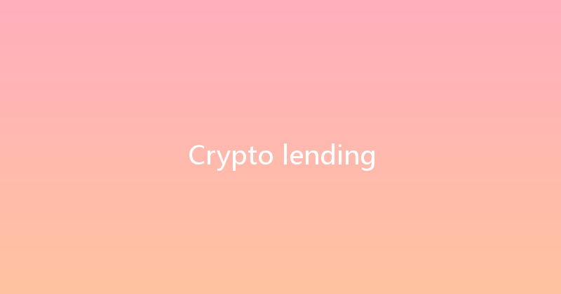 Crypto lending 