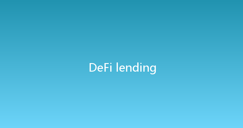 DeFi lending 
