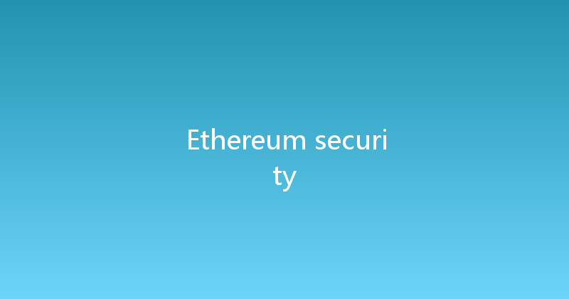 Ethereum security 