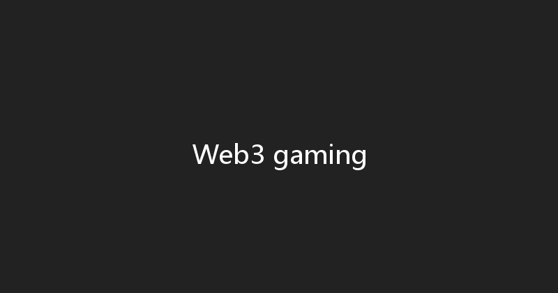 Web3 gaming 