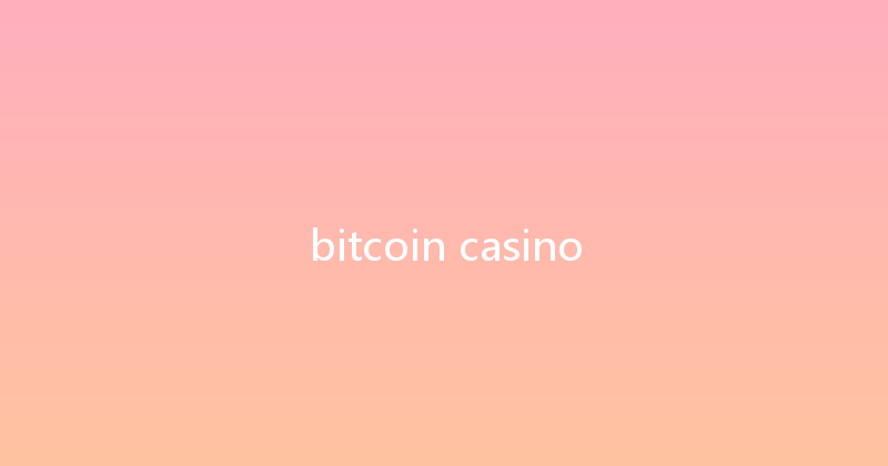 bitcoin casino 