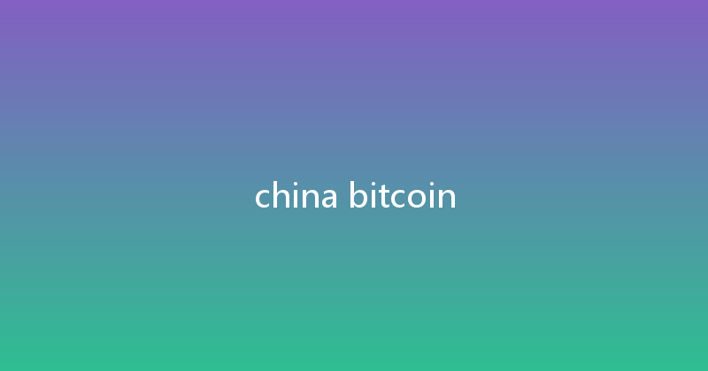 china bitcoin 