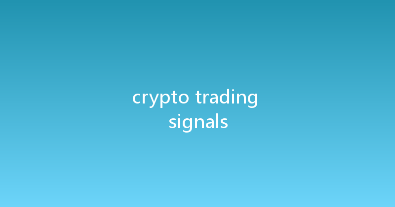 crypto trading signals 