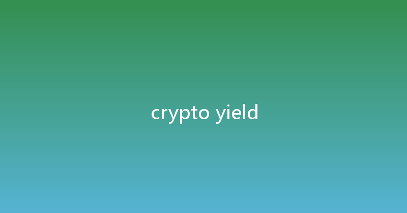 crypto yield 