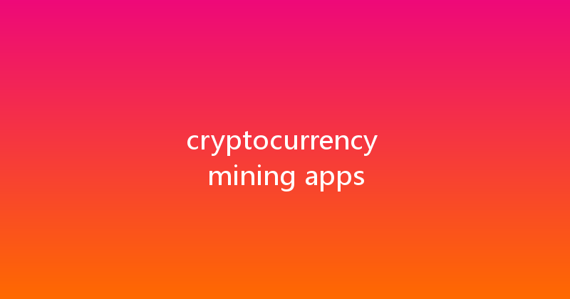 cryptocurrency mining apps 