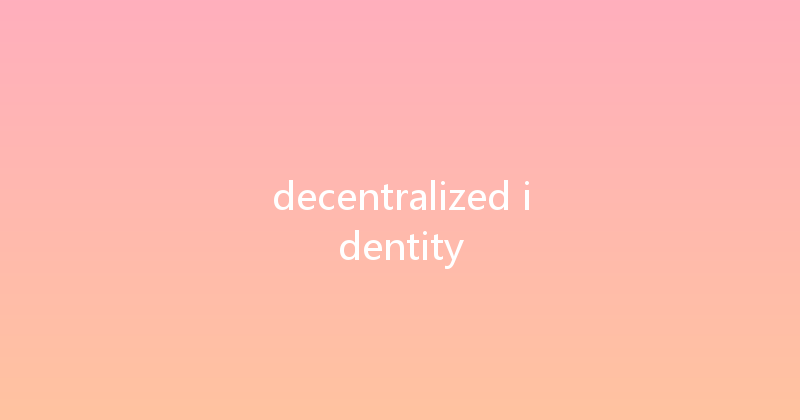 decentralized identity 