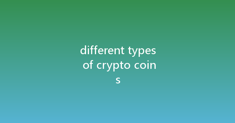 different types of crypto coins 