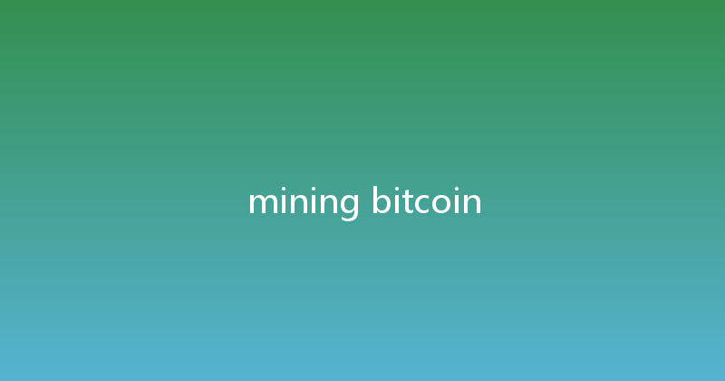 mining bitcoin 